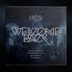 House Of Sound - Welcome Back MIX (Mixed By Pankowski & Mordziński &  Majdan & Offbeat