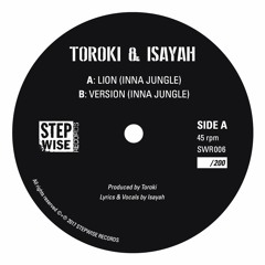 Toroki & Isayah - Lion (inna Jungle) 7" PREVIEW