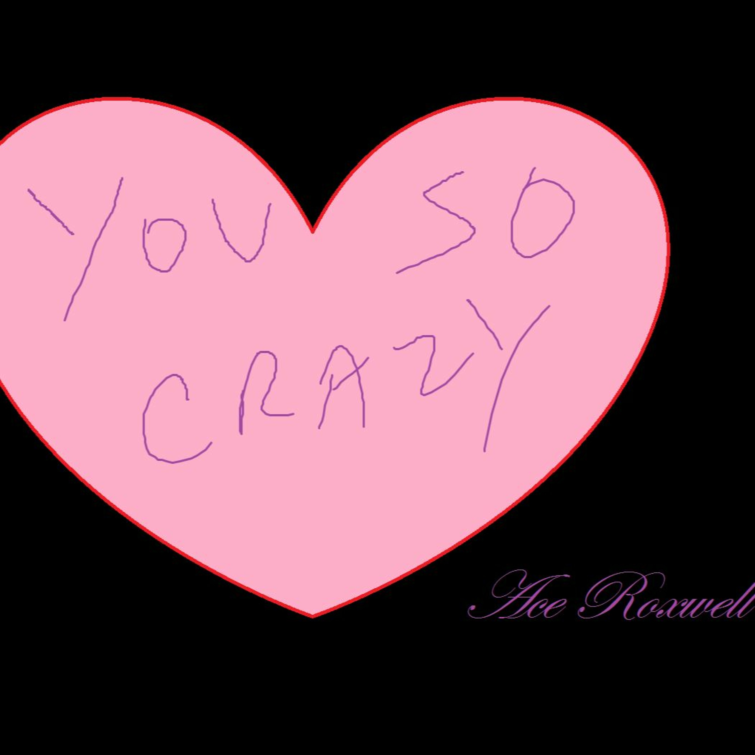 Love You So Crazy episode artwork