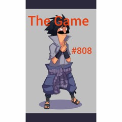 The Game 808
