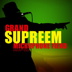 Microphone Fiend Adapted.mp3