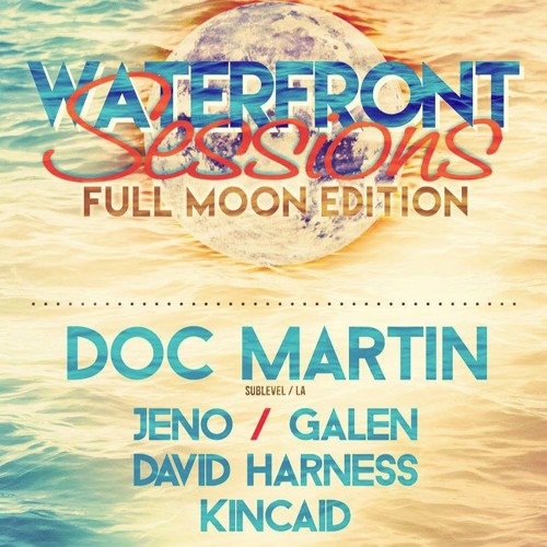 Dj Kincaid Live Waterfront Sessions July 9 2017 By Kincaid Dj About The Music Oakland