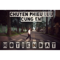 Chuyến phiêu lưu cùng em (Phạm Hải Âu) - Hồ Tiến Đạt