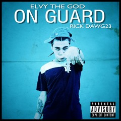 Elvy The God - On Guard