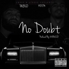 SNSG KEEM, PABLO -No Doubt