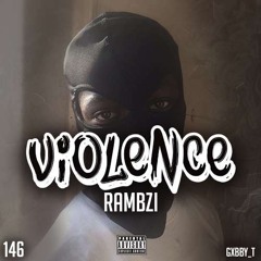 Rambzi - violence