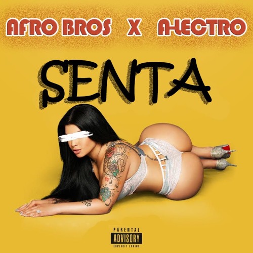 Afro Bros x A-Lectro - Senta