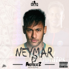 Neymar - AndyBeatZ [Official Music]