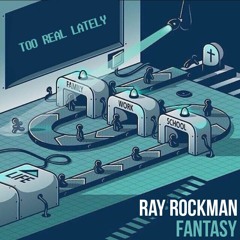 Fantasy- @rayrockman