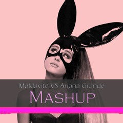 Ariana Grande x Moldavite (Trap Mashup)