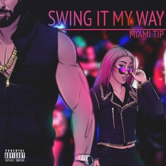 Swing It (Main Version) NEW MIX FINAL RENDERED 05 - 01 - 17