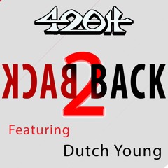 Back 2 Back feat. Dutch Young Prod. by BRTK