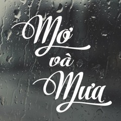 Mơ Và Mưa
