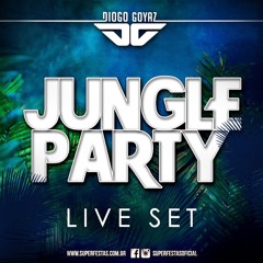 DIOGO GOYAZ - JUNGLE PARTY (LIVE SET)