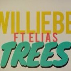 Trees Willie Be Ft Elias