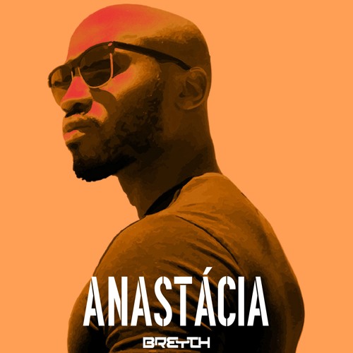 Breyth - Anastacia (Radio Edit)