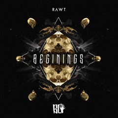 RAWT - Beginings (Original Mix)