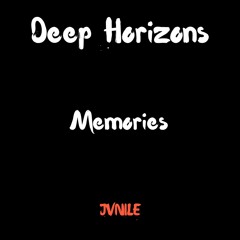 Deep Horizons - Memories