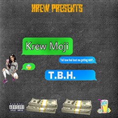 Krew Mooji - T.B.H. [Prod By: Kingdrumdunmmie x Trvpswvvy]