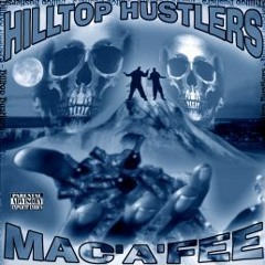 Hilltop Hustlers - Where You Bound