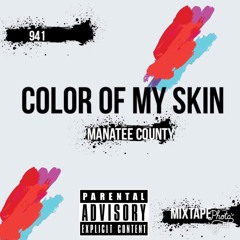 COLOR OF MY SKIN
