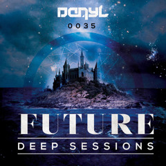 Future Deep Sessions #35 - by DanyL (Guest Marvin Vogel)
