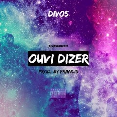 Ouvi Dizer (Prod.by Francis)