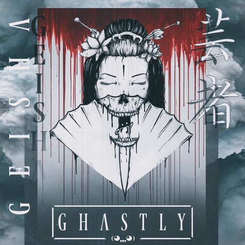 Ghastly - GEISHA (◕,,,◕)