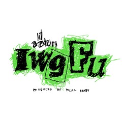 IWGFU [PROD. DYLAN BRADY]