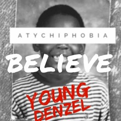 Believe(Prod By MXV)[Mixed By Rowe]