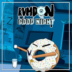 RVMDON - Good Night (Original Mix)