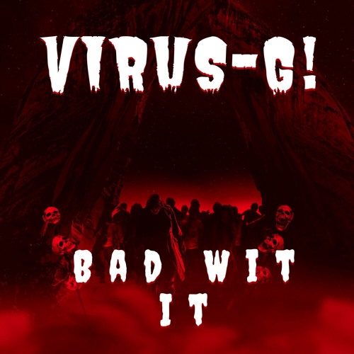 Bad Wit It (Original Mix)