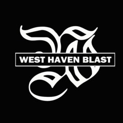 West Haven Blast - Meet The Bosses (Audio)