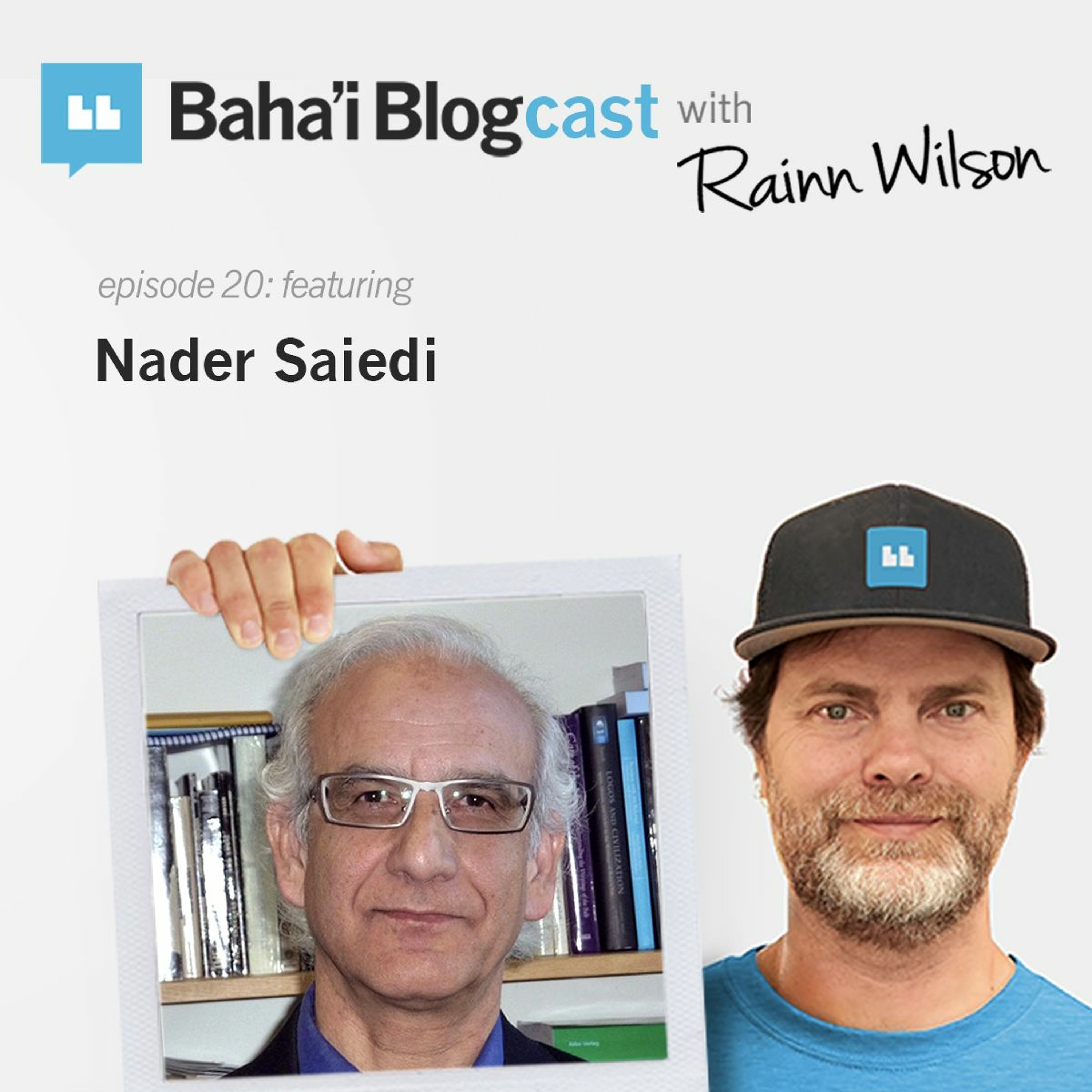 Baha\'i Blogcast with Rainn Wilson