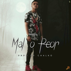 Mal O Peor - Darkiel.