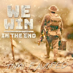 We Win In The End