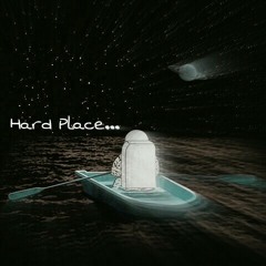Hard Place
