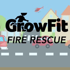 2017 GrowFit FIRE RESCUE