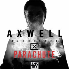 Barricade X Parachute ANSTEY Mashup