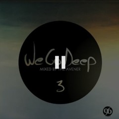 We Go Deep #3 - Mixed By The Avener