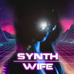 Synth Wife