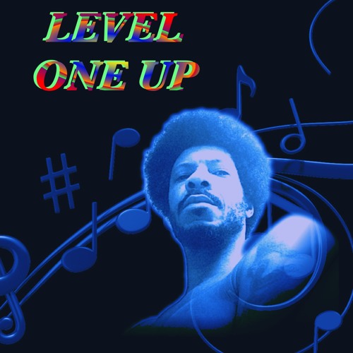 Forever Human  at Level One Up