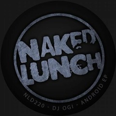 DJ Ogi - Ki Je - Naked Lunch