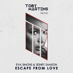 Eva Simons - Escape From Love (Toby Martens Remix)