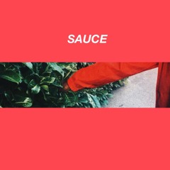 Sauce- Downtown Kayoto X Oashua