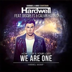 Calvin Harris vs. Hardwell - We Are One vs How Deep Is Your Love vs Countdown (Hardwell Mashup)