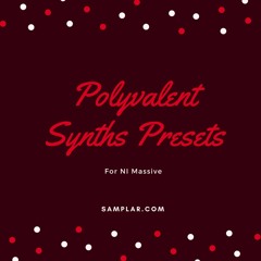 Polyvalent Synth Presets for NI Massive ( FREE Preset Pack )