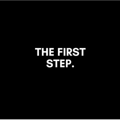 First Step
