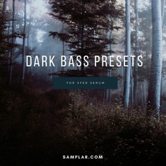 Dark Bass Presets for Xfer Serum ( FREE Preset Pack )