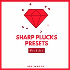 Sharp Pluck Presets for Spire ( FREE Preset Pack )